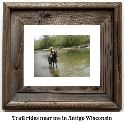 trail rides near me in Antigo, Wisconsin